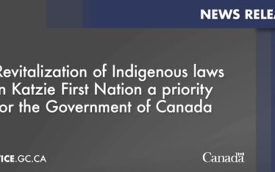 Revitalization of Indigenous laws in Katzie First Nation a priority for the Government of Canada